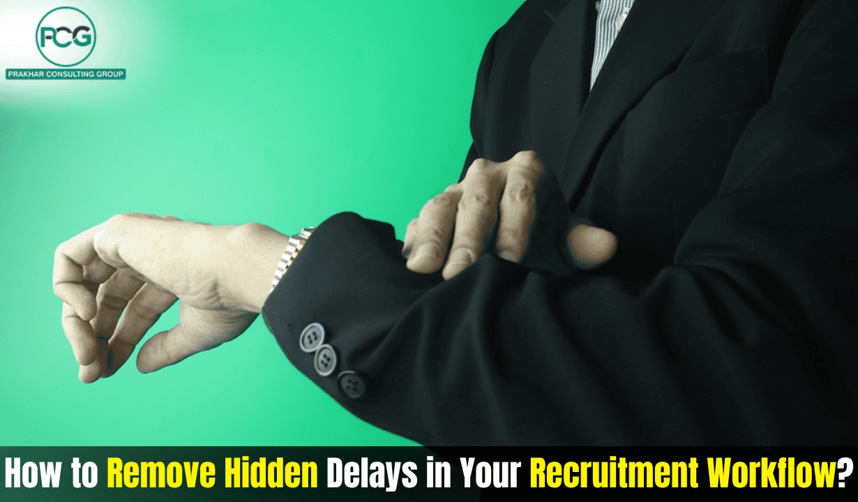 30901955_How to Remove Hidden Delays in Your Recruitment Workflow.png
